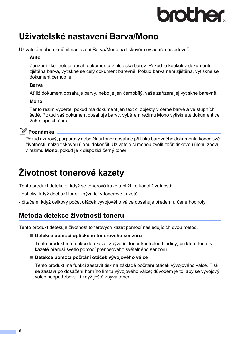 Čeština, Uživatelské nastavení barva/mono, Životnost tonerové kazety | Metoda detekce životnosti toneru | Brother MFC 9970CDW User Manual | Page 6 / 19
