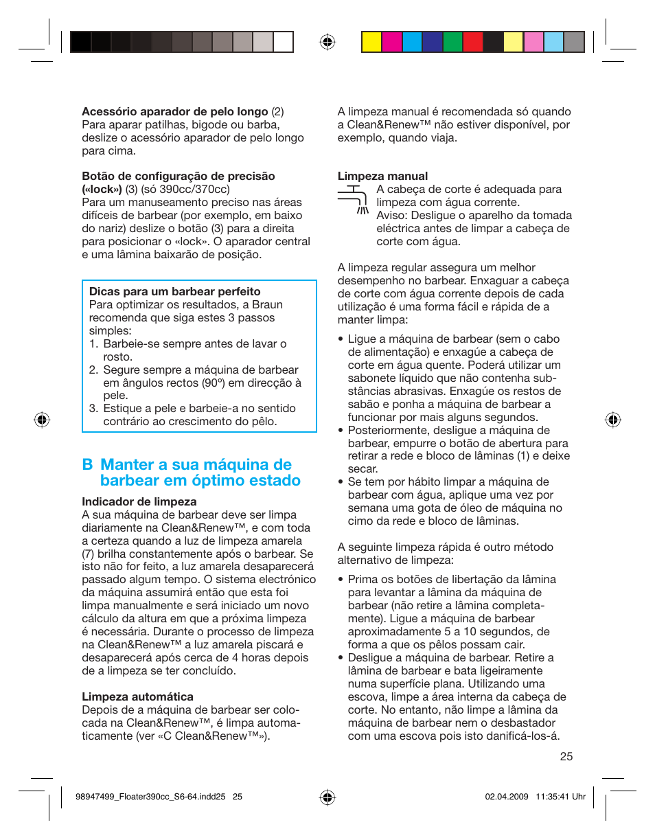 B manter a sua máquina de barbear em óptimo estado | Braun 350cc Series 3 User Manual | Page 25 / 64
