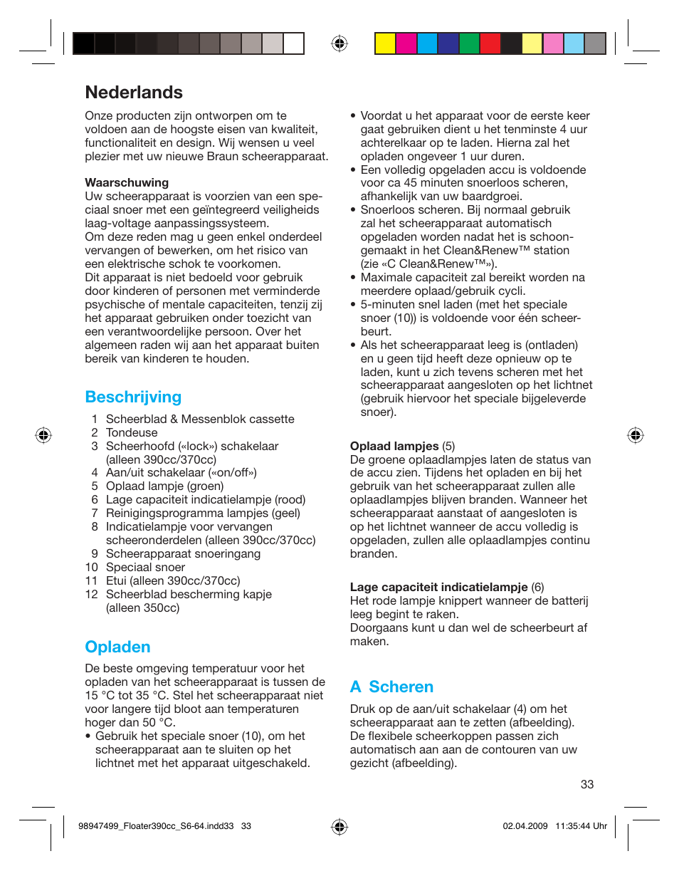 Nederlands, Beschrijving, Opladen | A scheren | Braun 350cc Series 3 User Manual | Page 33 / 64