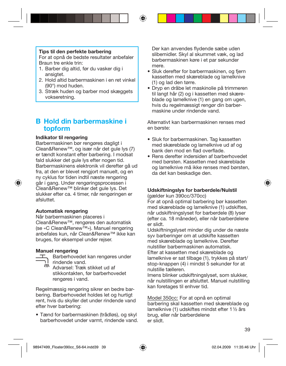 B hold din barbermaskine i topform | Braun 350cc Series 3 User Manual | Page 39 / 64