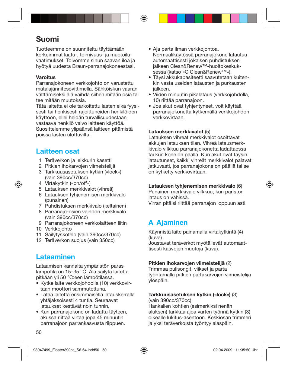 Suomi, Laitteen osat, Lataaminen | A ajaminen | Braun 350cc Series 3 User Manual | Page 50 / 64