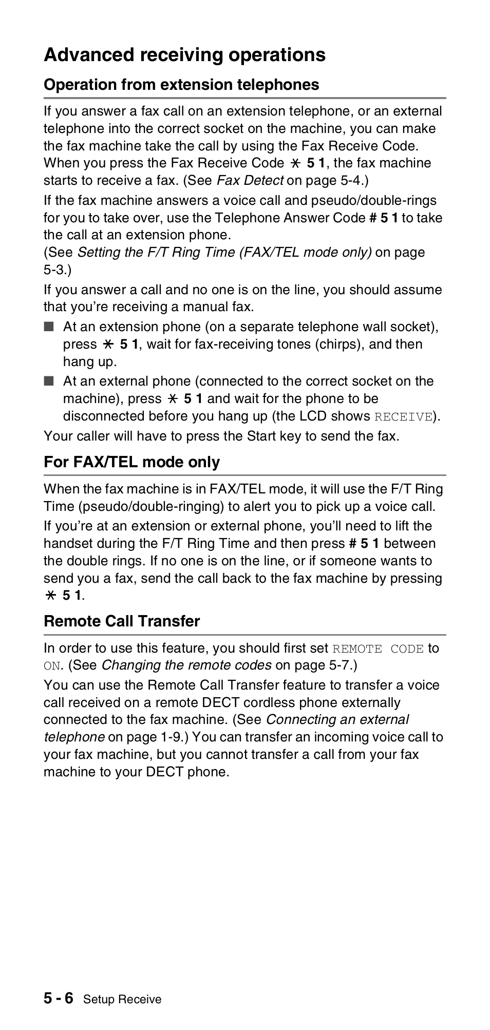 Advanced receiving operations, Operation from extension telephones, For fax/tel mode only | Remote call transfer, Advanced receiving operations -6 | Brother FAX-T106 User Manual | Page 46 / 119