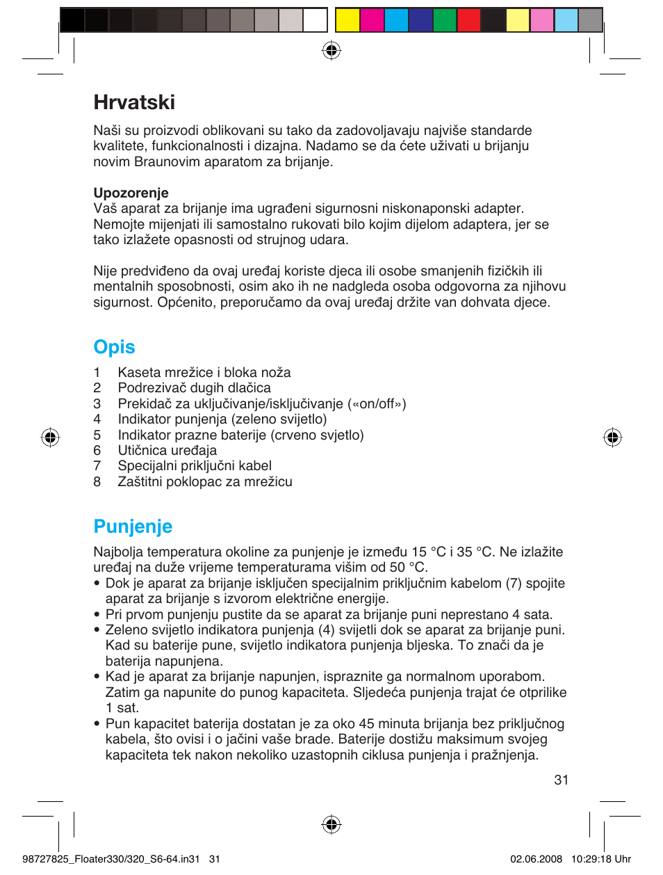 Hrvatski, Opis, Punjenje | Braun 330-5776 Series 3 User Manual | Page 30 / 58