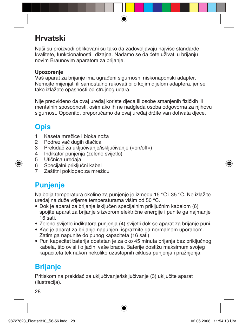 Hrvatski, Opis, Punjenje | Brijanje | Braun 310 Series 3 User Manual | Page 27 / 51