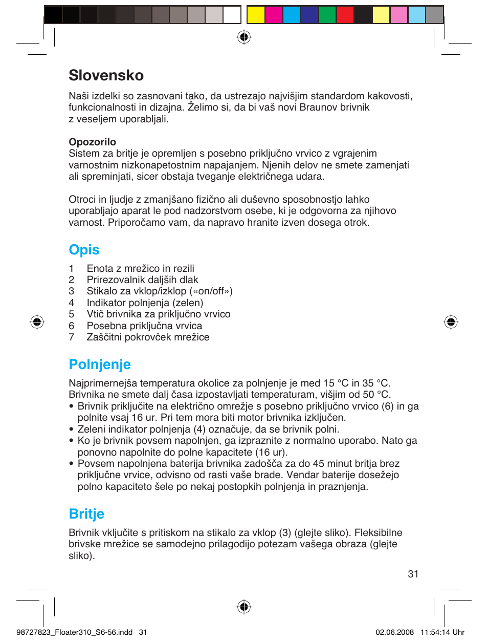 Slovensko, Opis, Polnjenje | Britje | Braun 310 Series 3 User Manual | Page 30 / 51