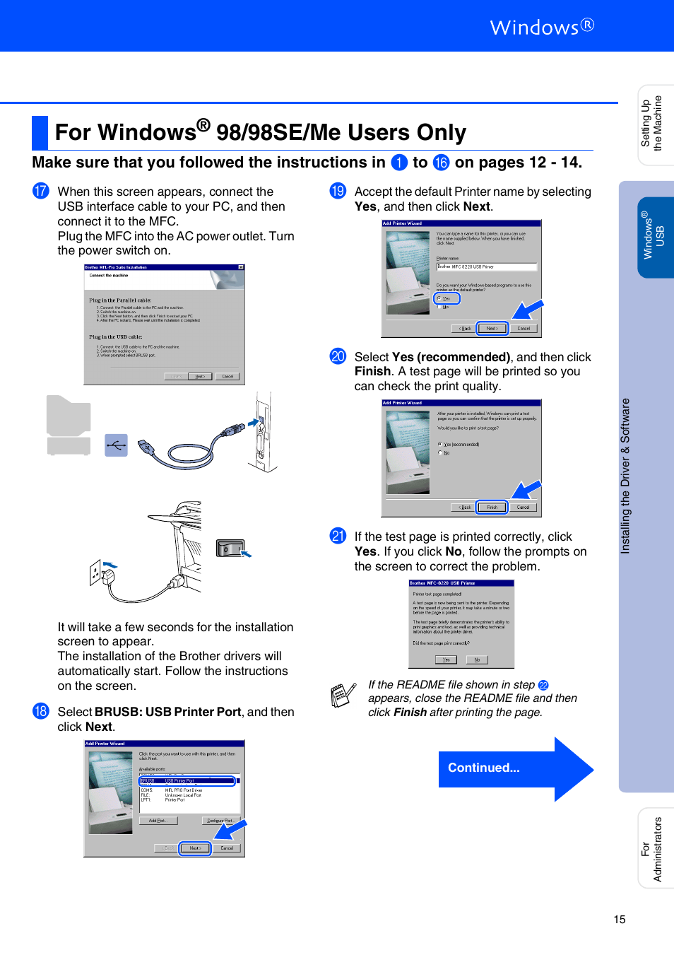 For windows® 98/98se/me users only, For windows, 98/98se/me users only | Windows, 98/98se/me users, Step 2, Make sure that you followed the instructions in, On pages 12 - 14 | Brother MFC 8220 User Manual | Page 17 / 59