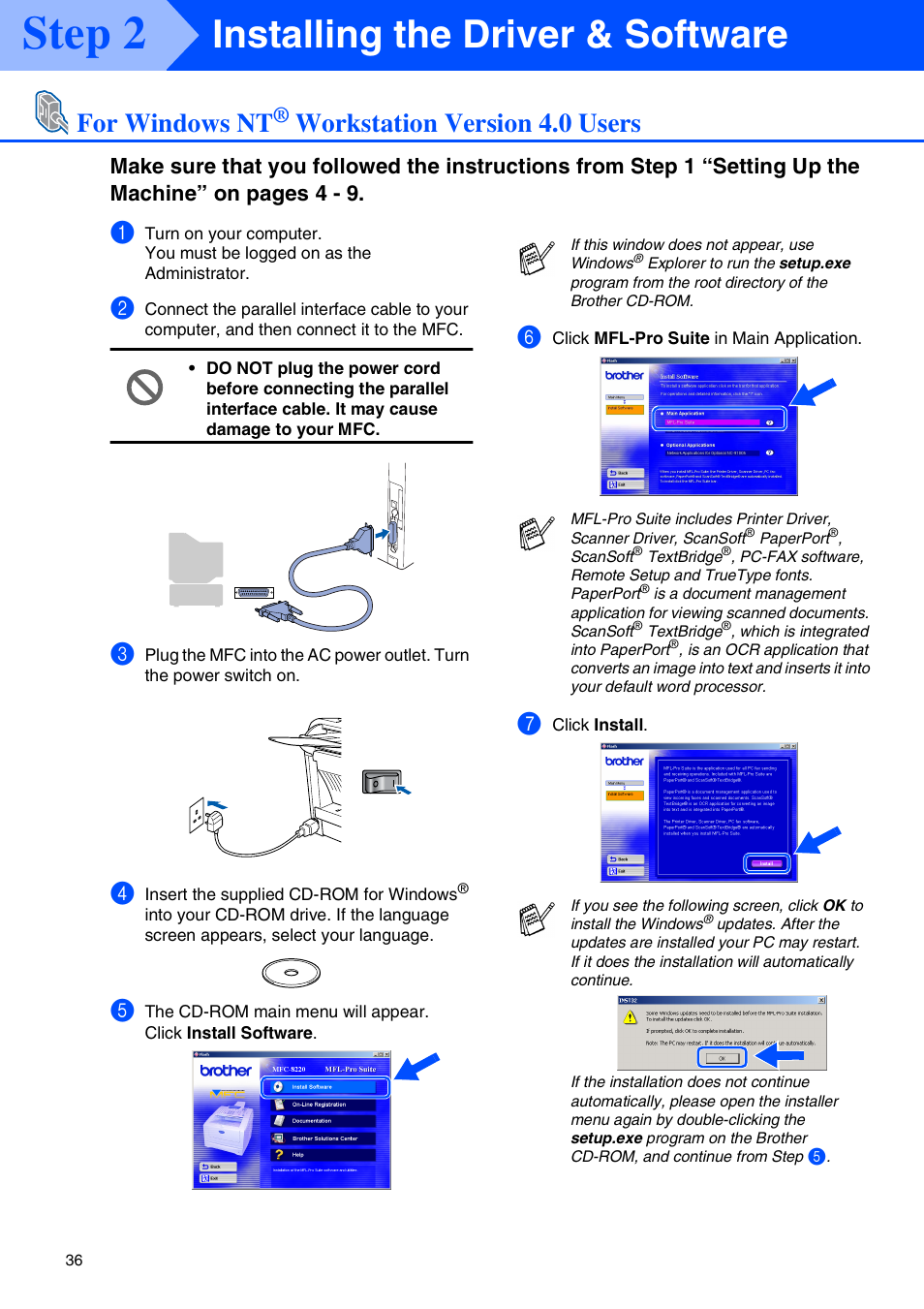 For windows nt® workstation version 4.0 users, For windows nt, Workstation version 4.0 users | Windows nt, For parallel interface cable users), Step 2, Installing the driver & software | Brother MFC 8220 User Manual | Page 38 / 59