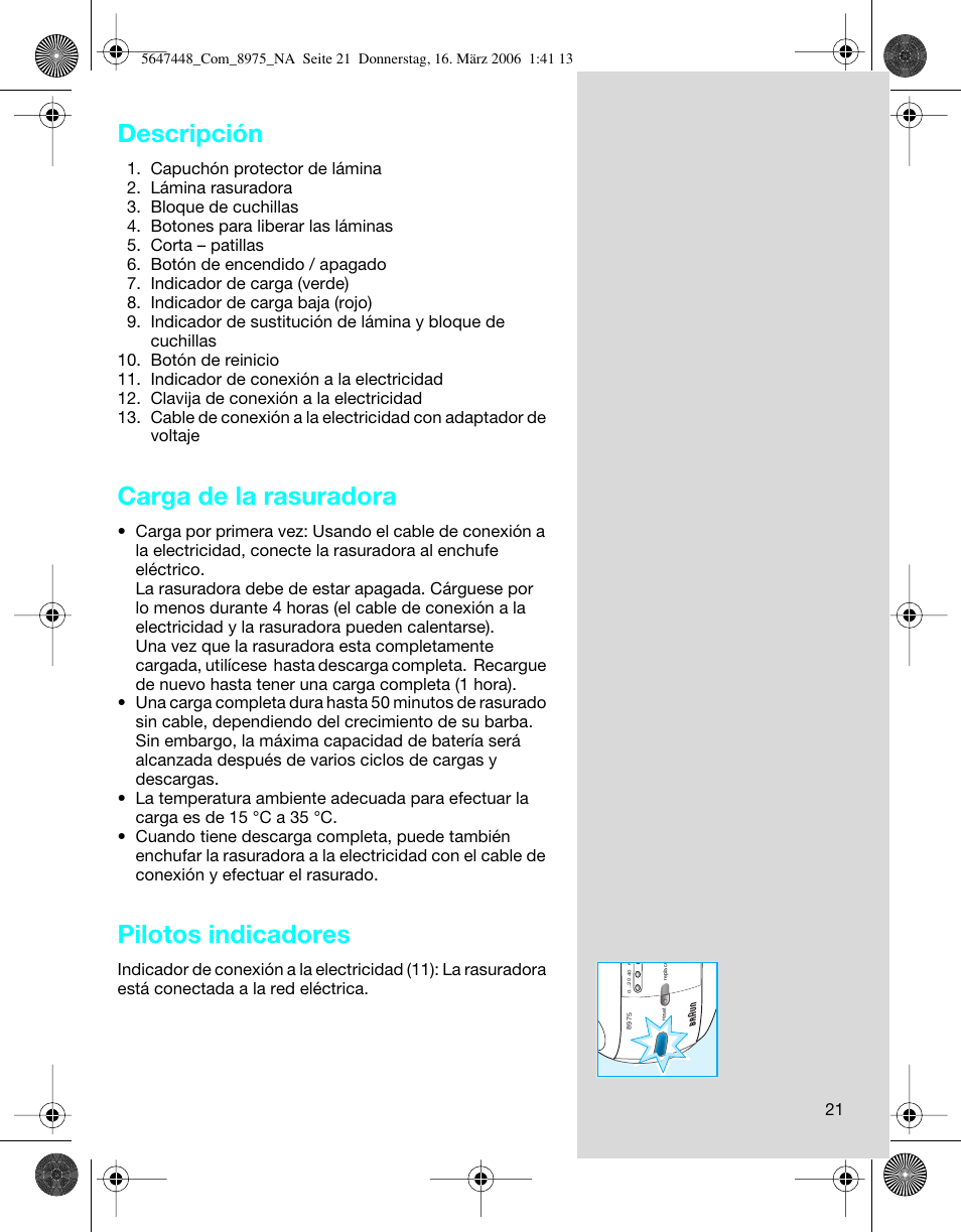 Descripción, Carga de la rasuradora, Pilotos indicadores | Braun 8975 360°Complete Solo User Manual | Page 21 / 26