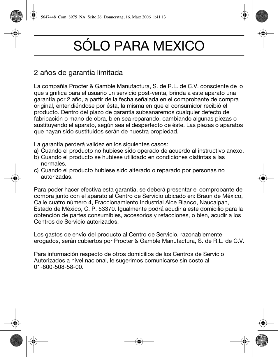 Sólo para mexico | Braun 8975 360°Complete Solo User Manual | Page 26 / 26