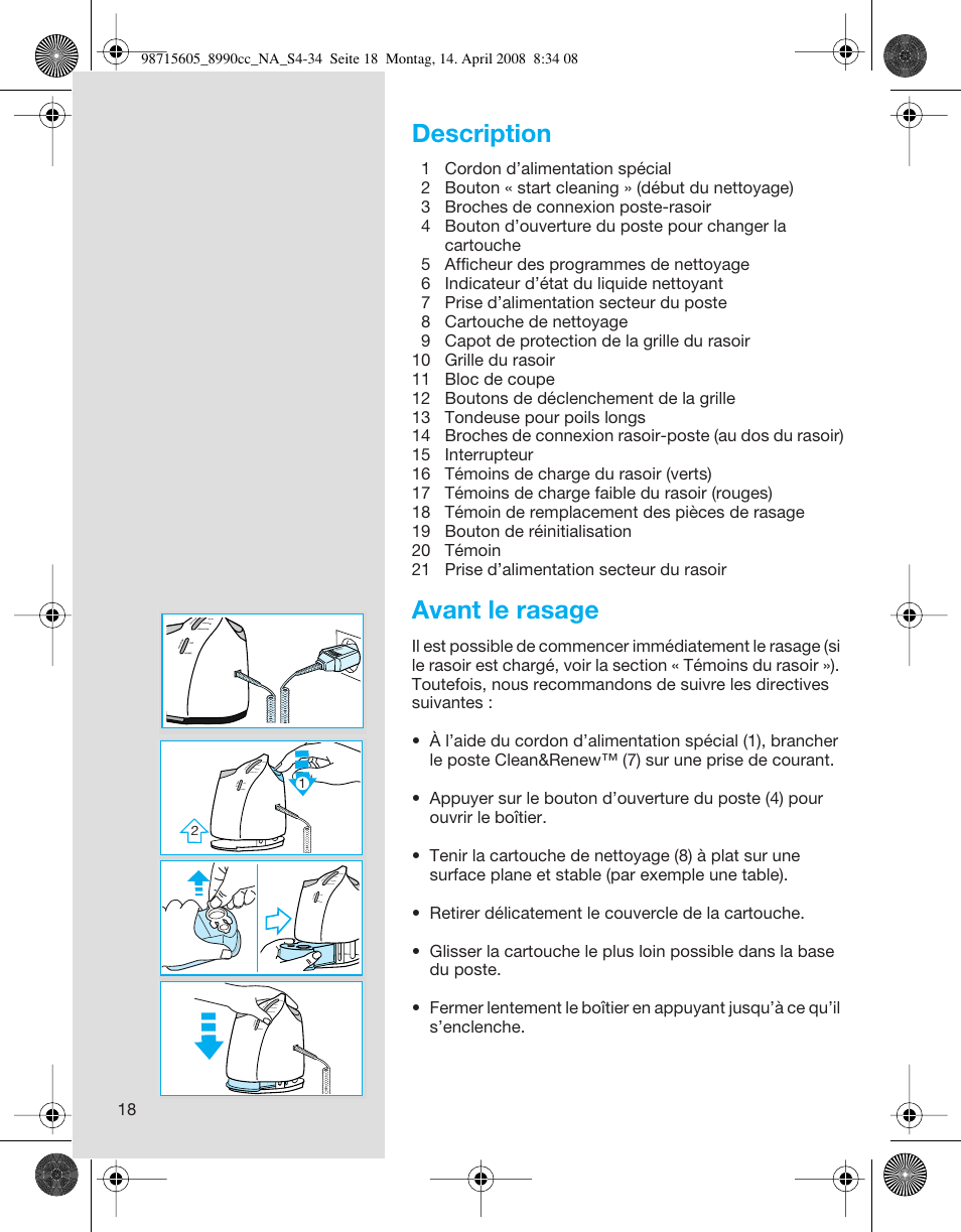 Description, Avant le rasage | Braun 8990 360°Complete, Series 5 User Manual | Page 18 / 34