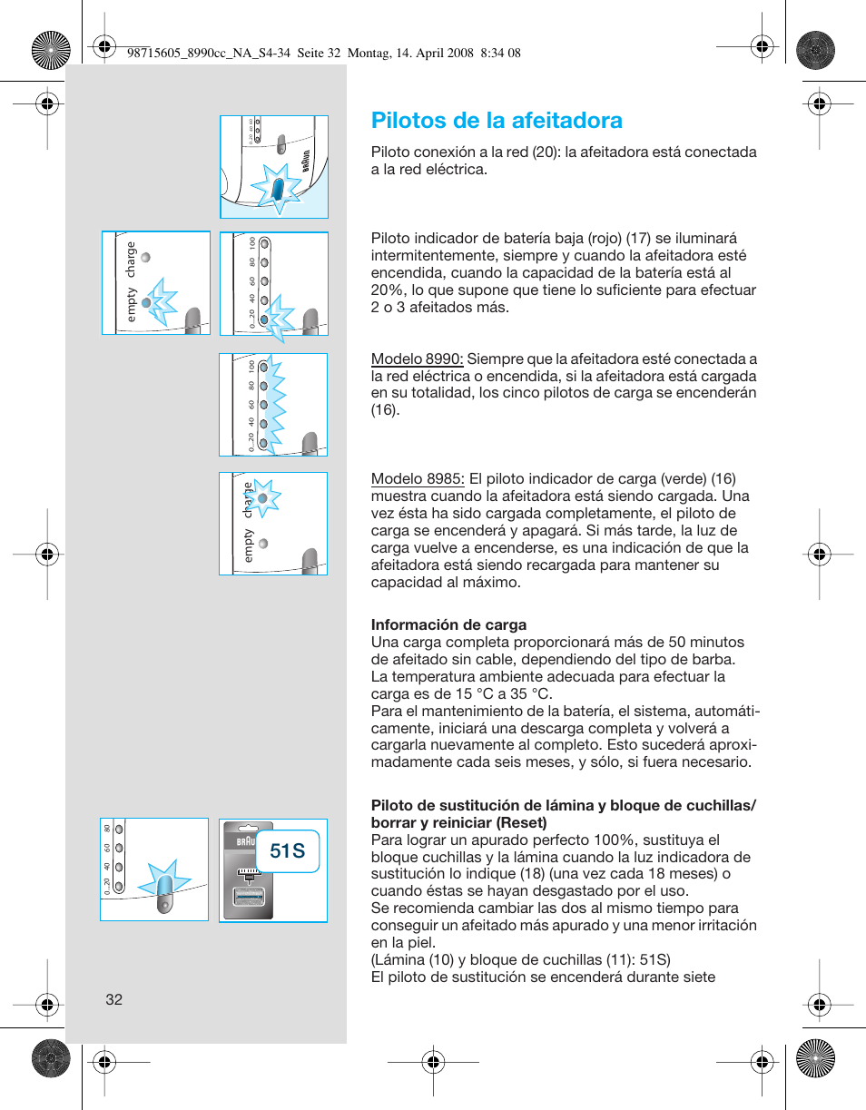 Pilotos de la afeitadora | Braun 8990 360°Complete, Series 5 User Manual | Page 32 / 34