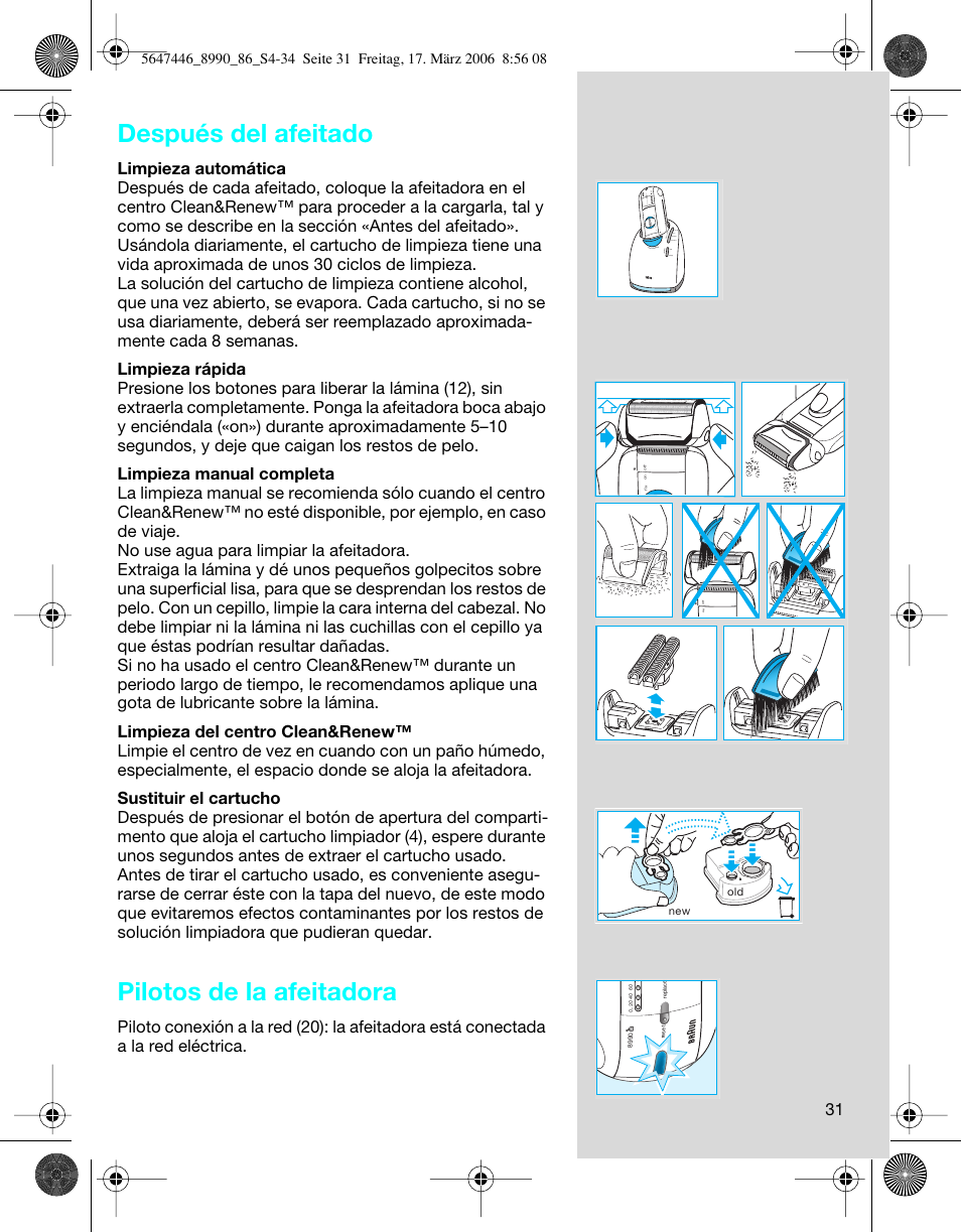 Después del afeitado, Pilotos de la afeitadora | Braun 8985 360°Complete User Manual | Page 31 / 34