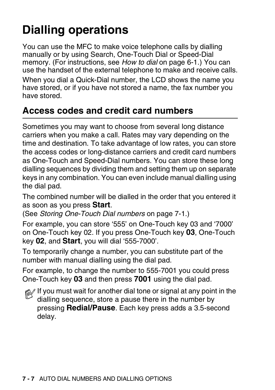 Dialling operations, Access codes and credit card numbers, Dialling operations -7 | Access codes and credit card numbers -7 | Brother MFC 8220 User Manual | Page 110 / 203