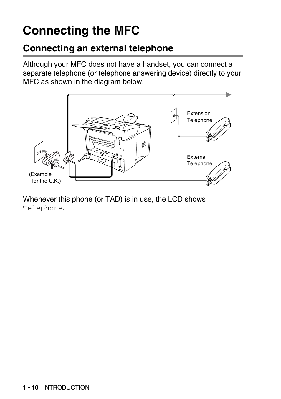 Connecting the mfc, Connecting an external telephone, Connecting the mfc -10 | Connecting an external telephone -10 | Brother MFC 8220 User Manual | Page 24 / 203