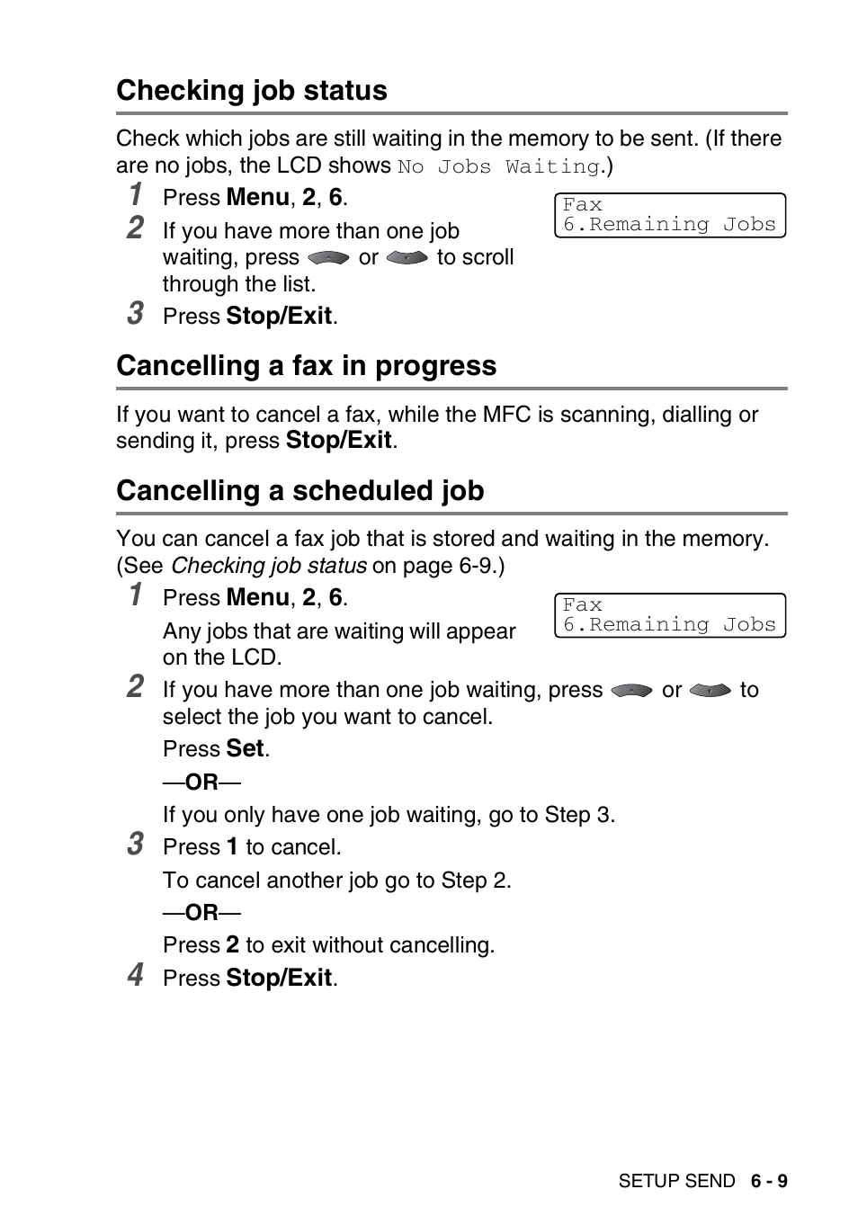 Checking job status, Cancelling a fax in progress, Cancelling a scheduled job | Brother MFC 8220 User Manual | Page 91 / 203