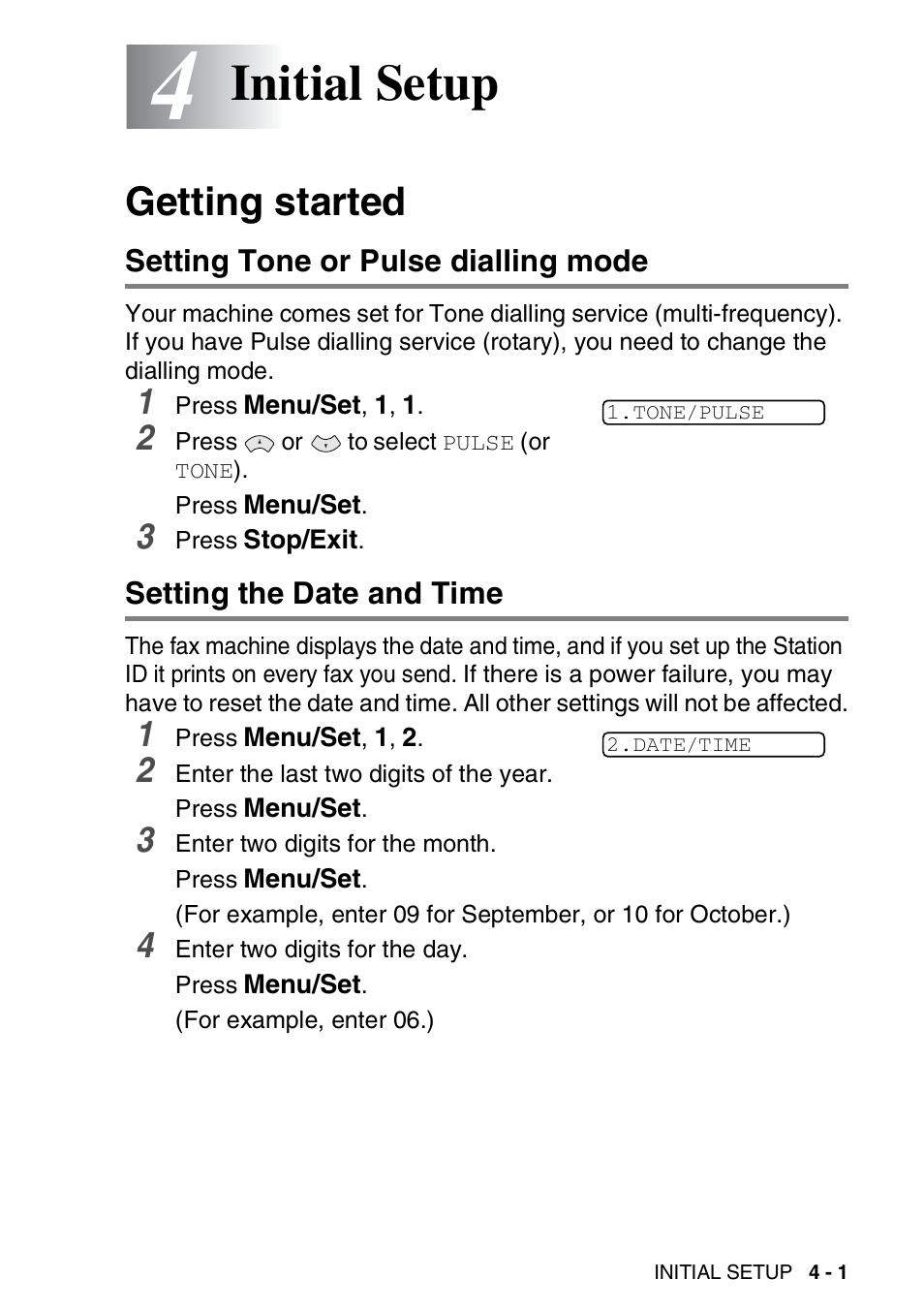 4 initial setup, Getting started, Setting tone or pulse dialling mode | Setting the date and time, Initial setup -1, Getting started -1, Initial setup | Brother FAX-T94 User Manual | Page 41 / 166