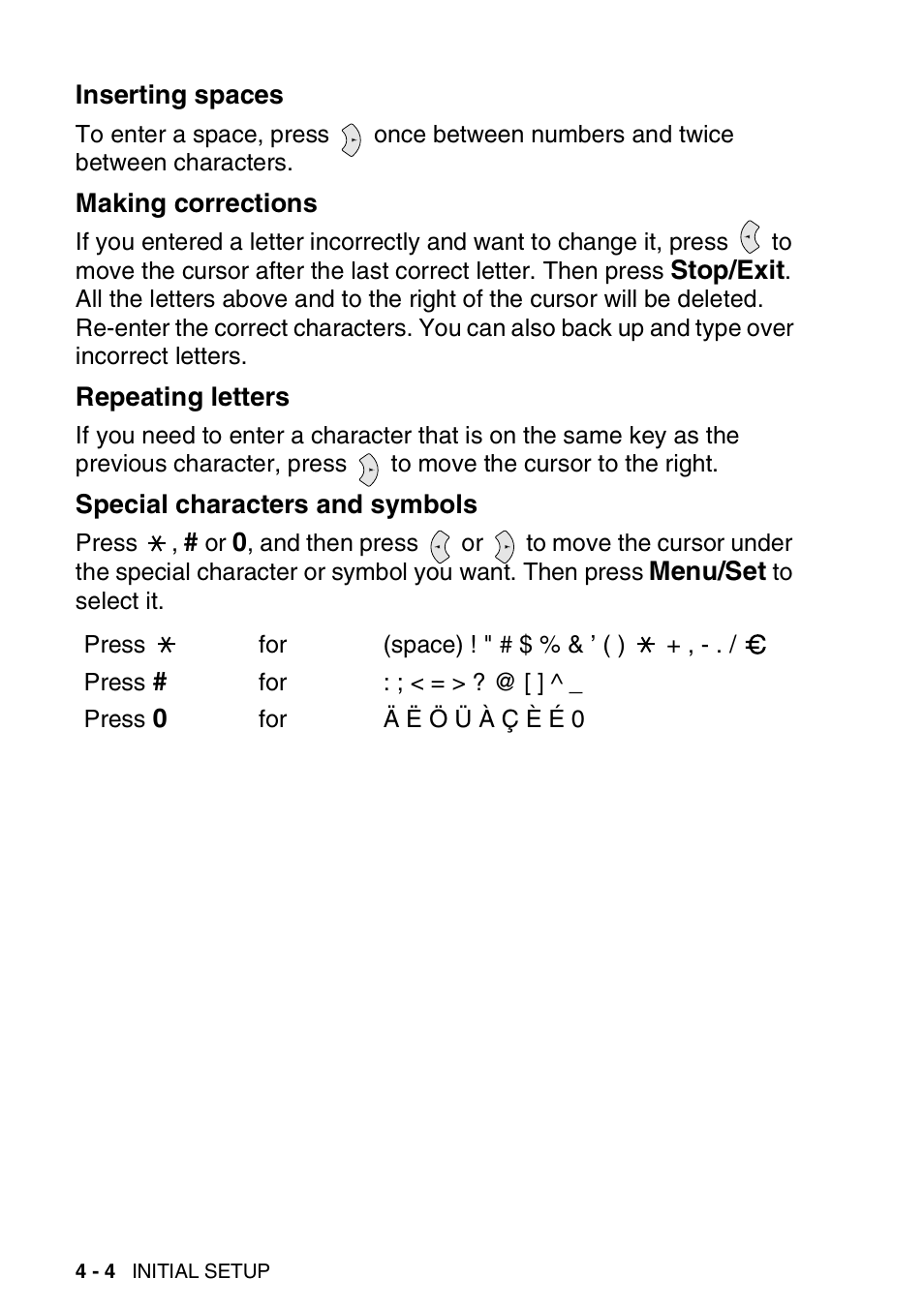 Inserting spaces, Making corrections, Repeating letters | Special characters and symbols | Brother FAX-T94 User Manual | Page 44 / 166