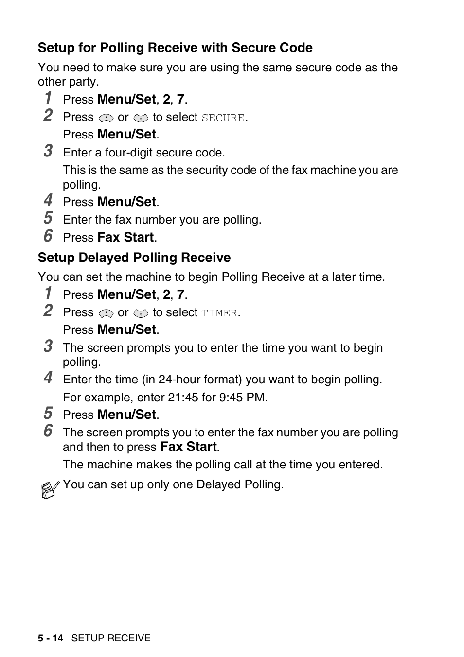 Setup for polling receive with secure code, Setup delayed polling receive | Brother FAX-T94 User Manual | Page 62 / 166