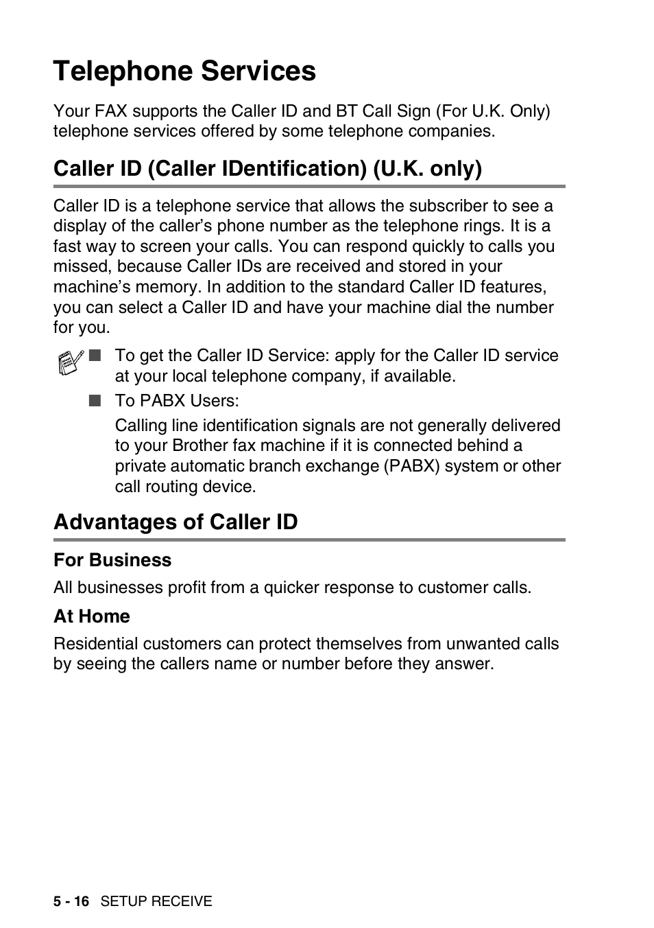 Telephone services, Caller id (caller identification) (u.k. only), Advantages of caller id | For business, At home, Telephone services -16, For business -16 at home -16 | Brother FAX-T94 User Manual | Page 64 / 166