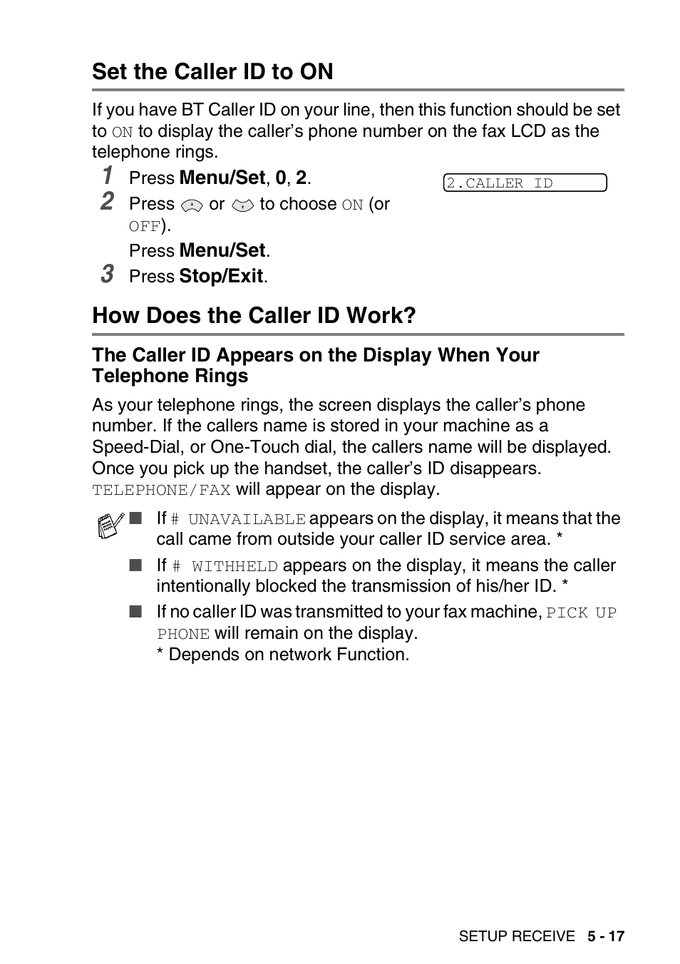 Set the caller id to on, How does the caller id work, The caller id appears on the display | When your telephone rings -17 | Brother FAX-T94 User Manual | Page 65 / 166