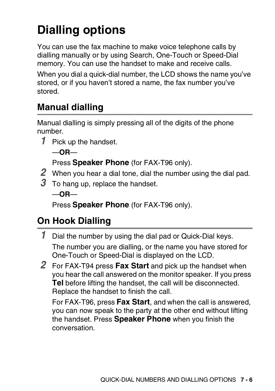 Dialling options, Manual dialling, On hook dialling | Dialling options -6, Manual dialling -6 on hook dialling -6 | Brother FAX-T94 User Manual | Page 99 / 166