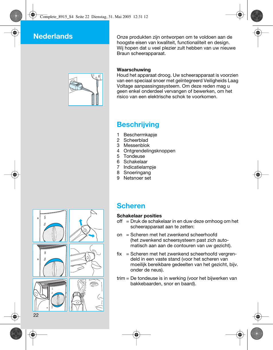Beschrijving, Scheren, Nederlands | Braun 8915 360°Complete User Manual | Page 22 / 50
