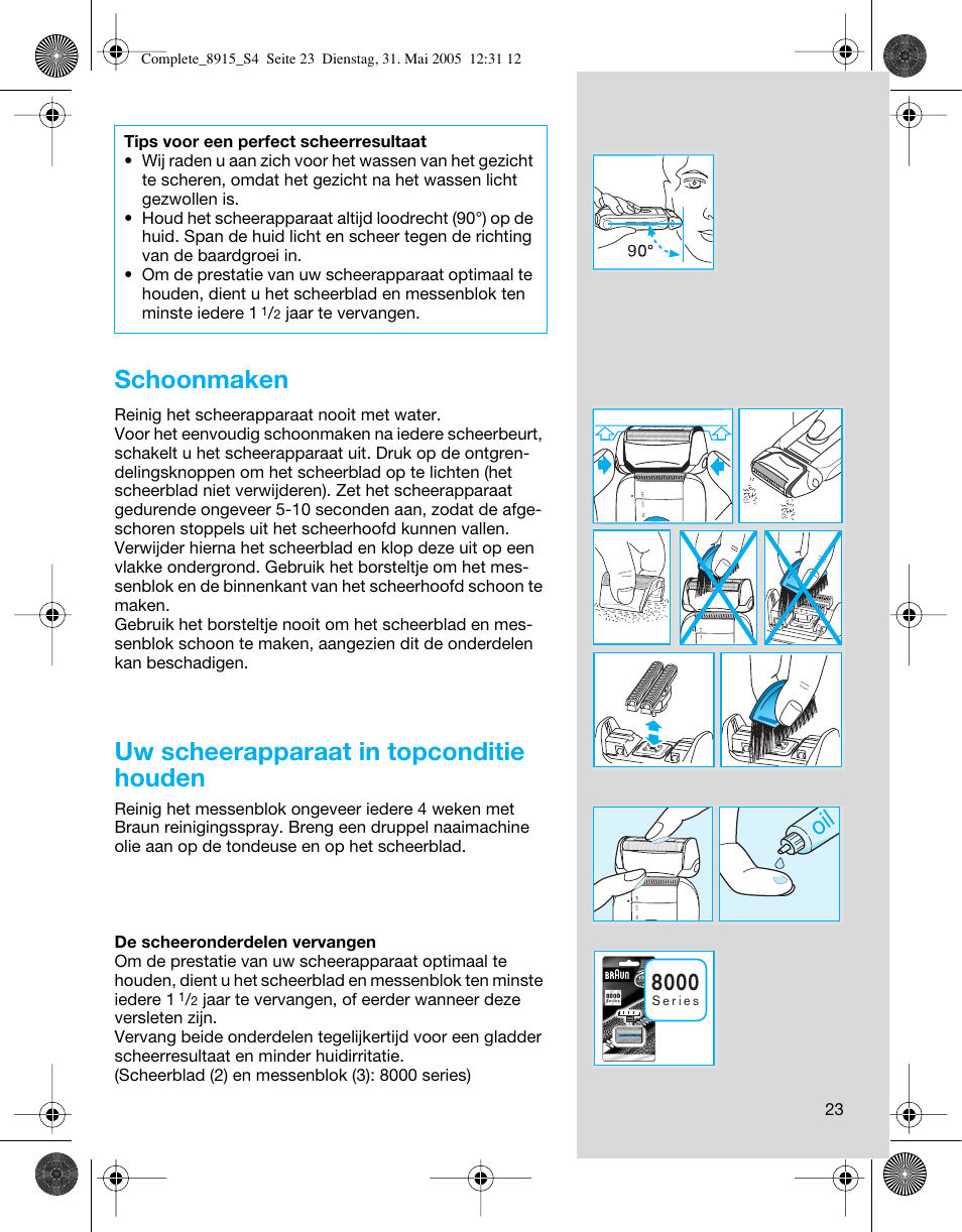 Schoonmaken, Uw scheerapparaat in topconditie houden | Braun 8915 360°Complete User Manual | Page 23 / 50