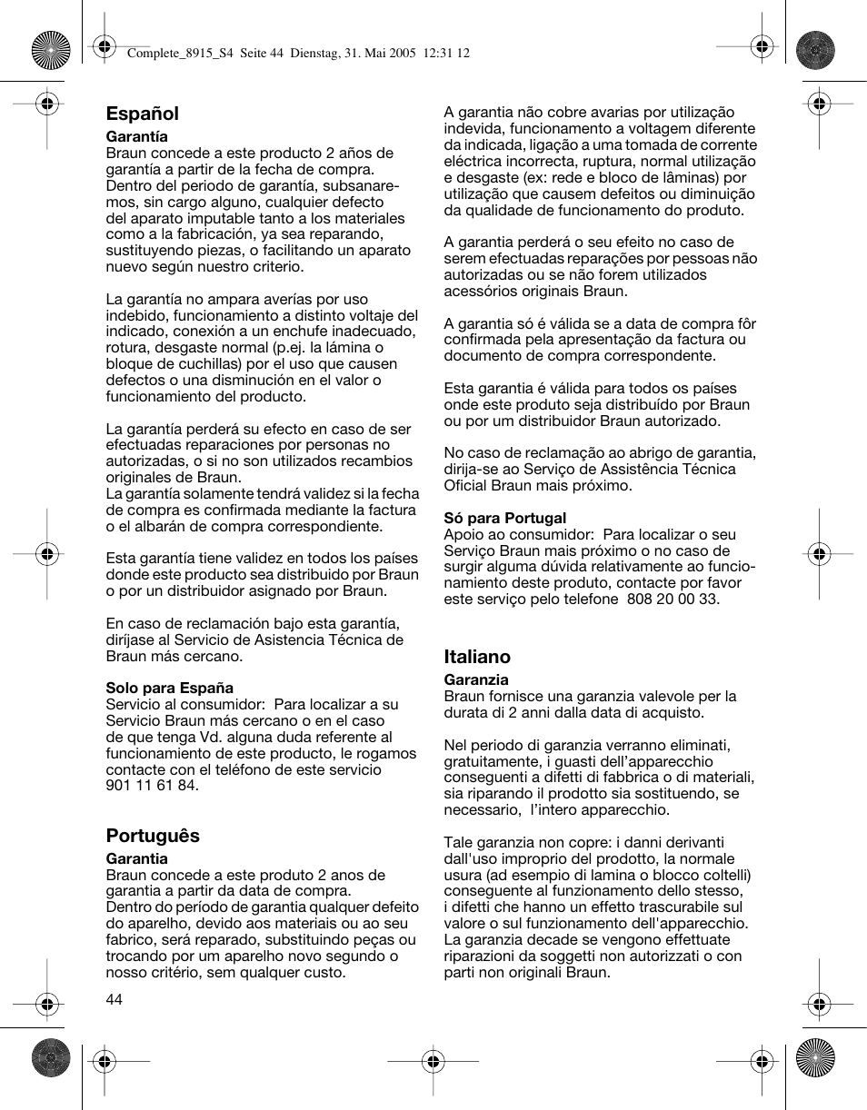 Español, Português, Italiano | Braun 8915 360°Complete User Manual | Page 44 / 50