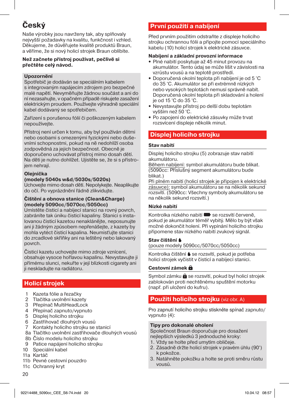 Český, Holicí strojek, První použití a nabíjení | Displej holicího strojku, Použití holicího strojku | Braun 5090cc Series 5 User Manual | Page 20 / 76