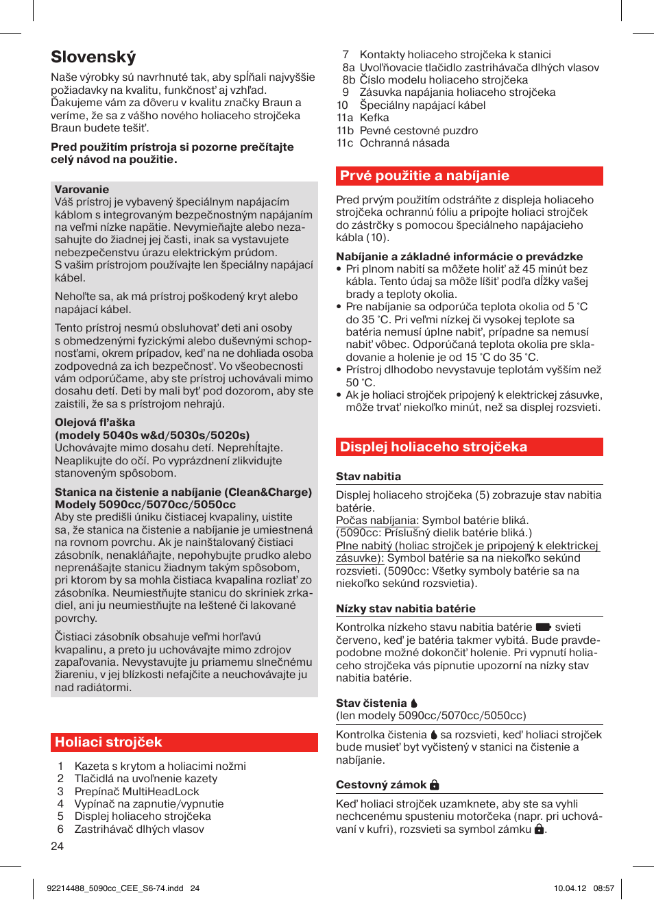 Slovenský, Holiaci strojček, Prvé použitie a nabíjanie | Displej holiaceho strojčeka | Braun 5090cc Series 5 User Manual | Page 24 / 76