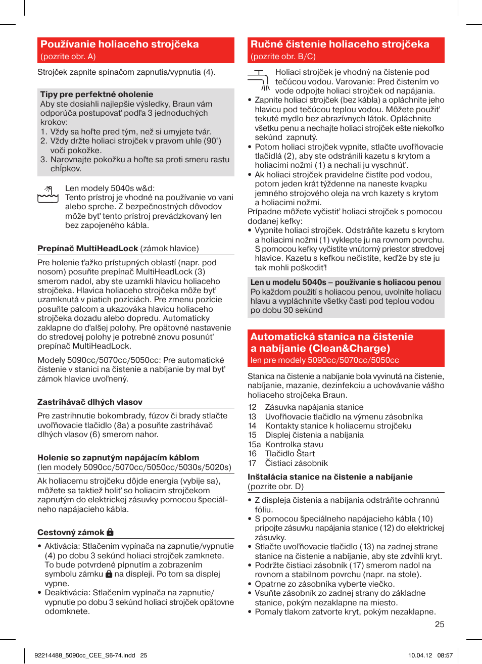 Používanie holiaceho strojčeka, Ručné čistenie holiaceho strojčeka | Braun 5090cc Series 5 User Manual | Page 25 / 76