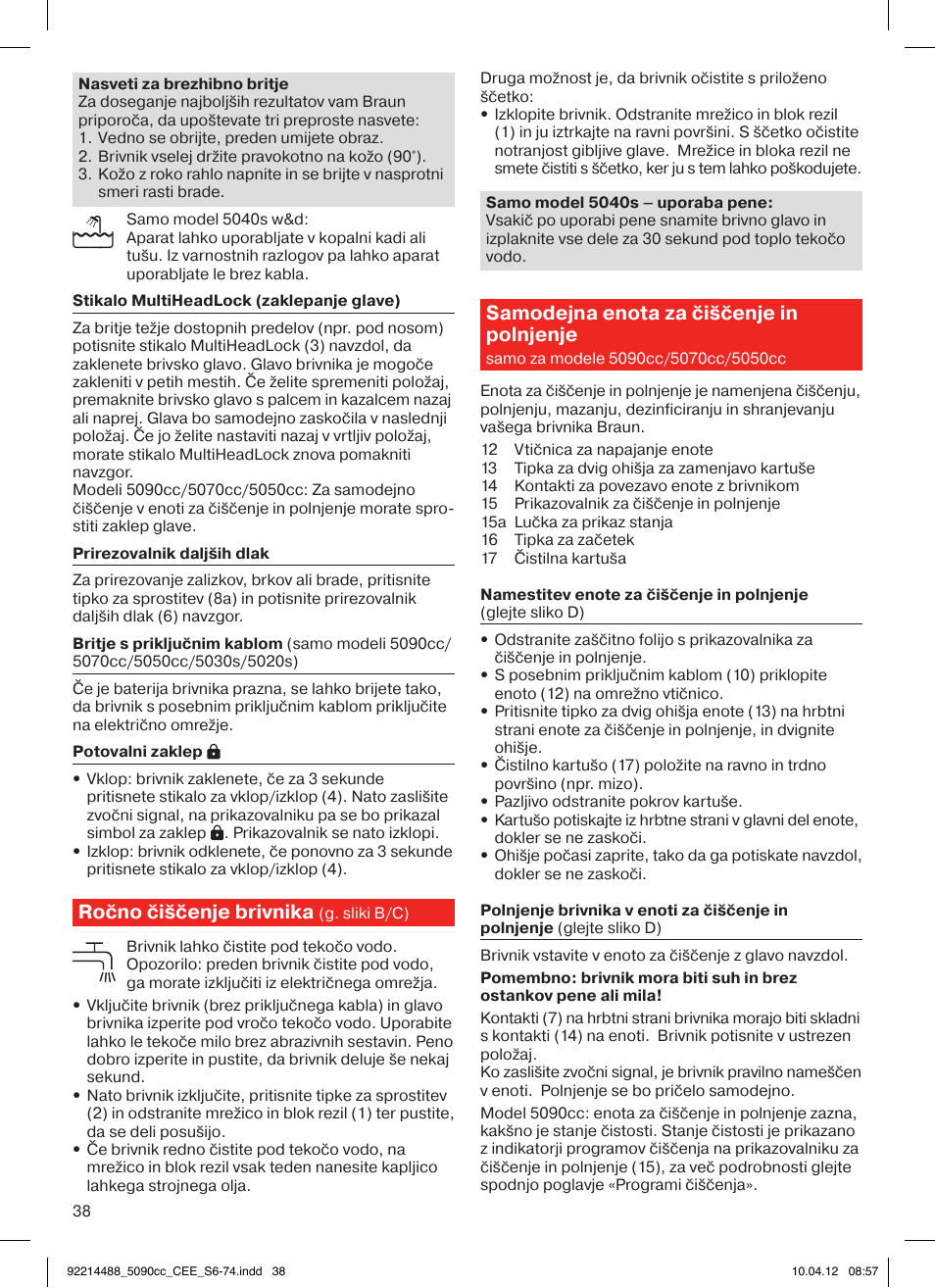 Ročno čiščenje brivnika, Samodejna enota za čiščenje in polnjenje | Braun 5090cc Series 5 User Manual | Page 38 / 76