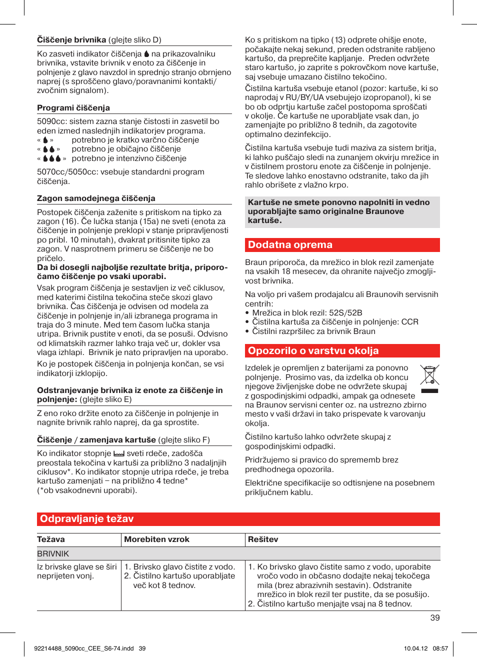 Odpravljanje težav, Dodatna oprema, Opozorilo o varstvu okolja | Braun 5090cc Series 5 User Manual | Page 39 / 76