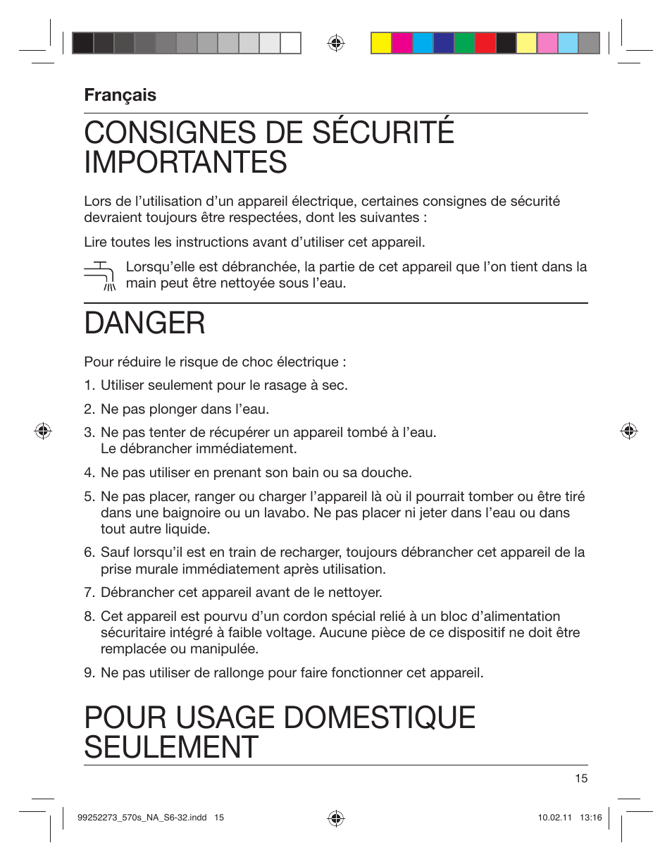Consignes de sécurité importantes, Danger, Pour usage domestique seulement | Français | Braun 530s-4 Series 5 User Manual | Page 14 / 28