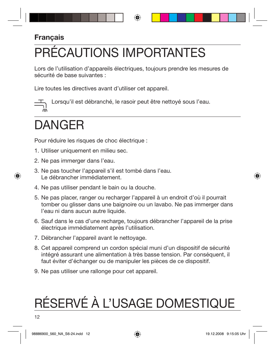 Précautions importantes, Danger, Réservé à l’usage domestique | Français | Braun 550-5751 Series 5 User Manual | Page 11 / 21