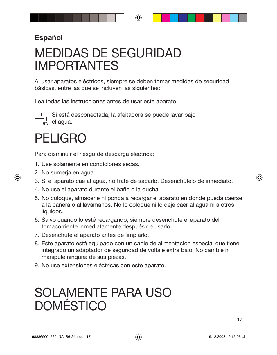 Medidas de seguridad importantes, Peligro, Solamente para uso doméstico | Español | Braun 550-5751 Series 5 User Manual | Page 16 / 21