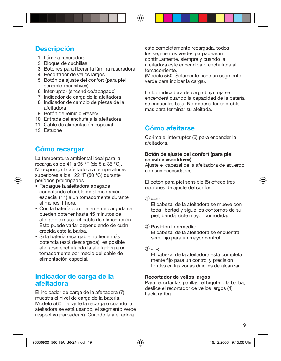 Descripción, Cómo recargar, Indicador de carga de la afeitadora | Cómo afeitarse | Braun 550-5751 Series 5 User Manual | Page 18 / 21