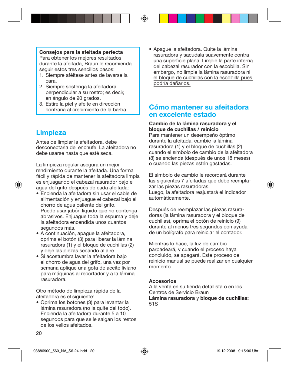 Limpieza, Cómo mantener su afeitadora en excelente estado | Braun 550-5751 Series 5 User Manual | Page 19 / 21