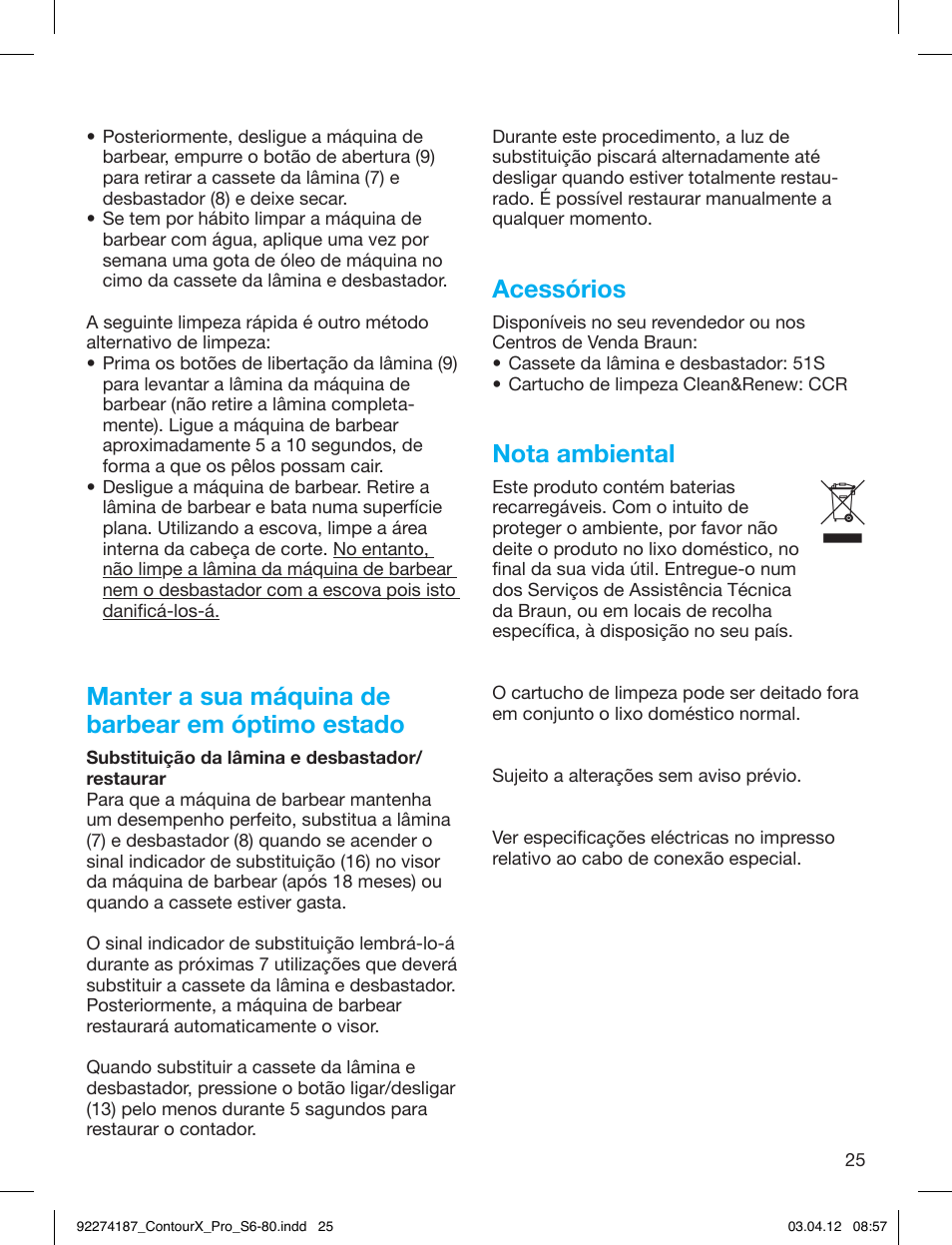 Manter a sua máquina de barbear em óptimo estado, Acessórios, Nota ambiental | Braun 550cc-4 Series 5 User Manual | Page 25 / 79