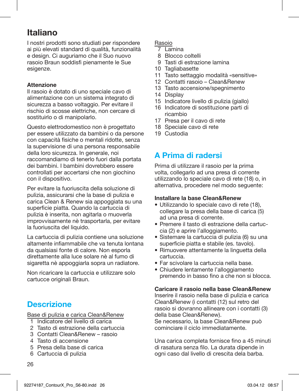 Italiano, Descrizione, A prima di radersi | Braun 550cc-4 Series 5 User Manual | Page 26 / 79