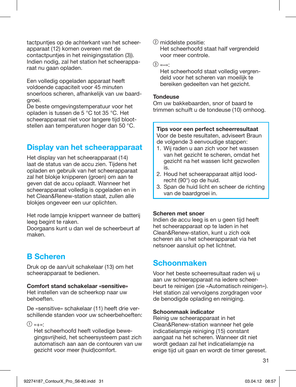 Display van het scheerapparaat, B scheren, Schoonmaken | Braun 550cc-4 Series 5 User Manual | Page 31 / 79