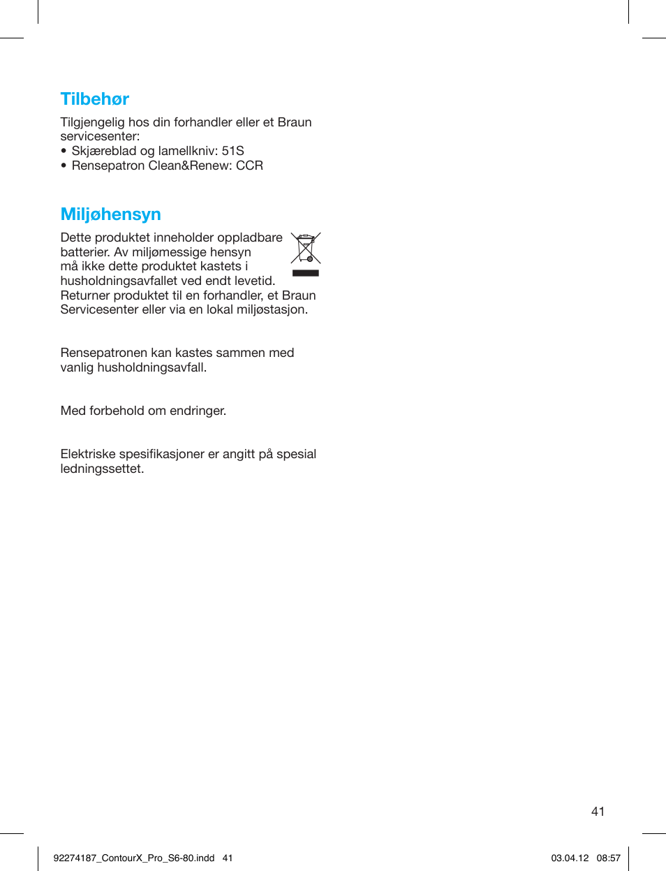Tilbehør, Miljøhensyn | Braun 550cc-4 Series 5 User Manual | Page 41 / 79