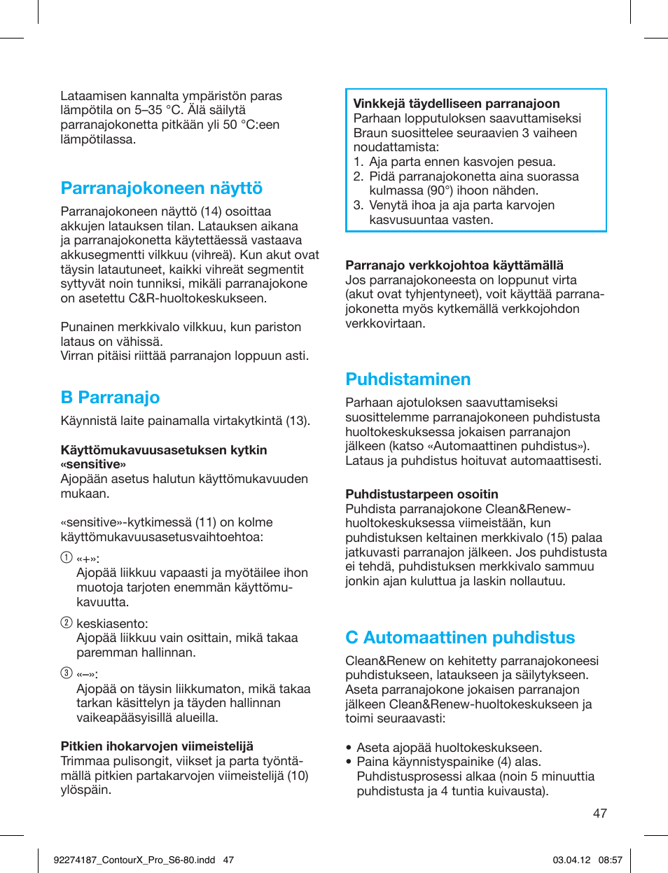 Parranajokoneen näyttö, B parranajo, Puhdistaminen | C automaattinen puhdistus | Braun 550cc-4 Series 5 User Manual | Page 47 / 79
