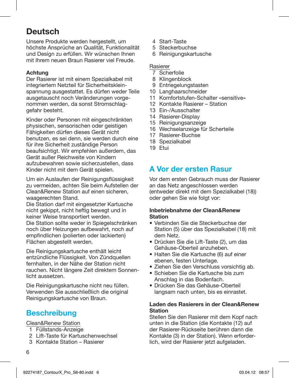 92274187_contourx_pro_s6-80, Deutsch, Beschreibung | A vor der ersten rasur | Braun 550cc-4 Series 5 User Manual | Page 6 / 79
