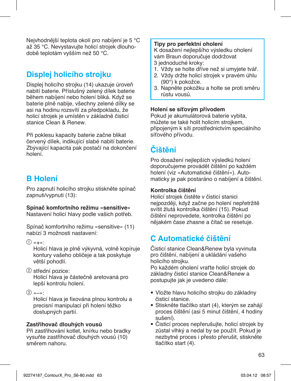 Displej holicího strojku, B holení, Čištění | C automatické čištění | Braun 550cc-4 Series 5 User Manual | Page 63 / 79