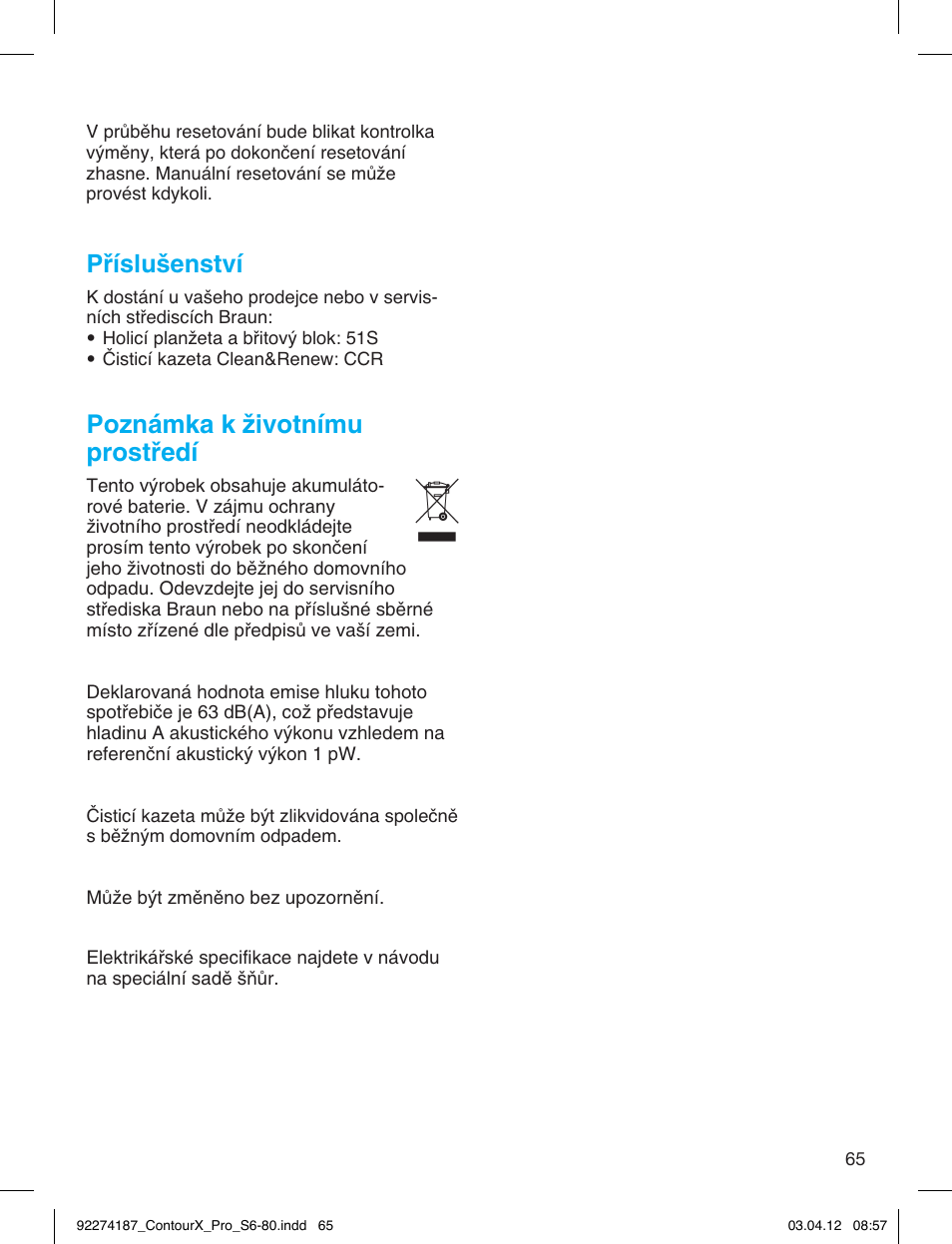 Příslušenství, Poznámka k ïivotnímu prostﬁedí | Braun 550cc-4 Series 5 User Manual | Page 65 / 79