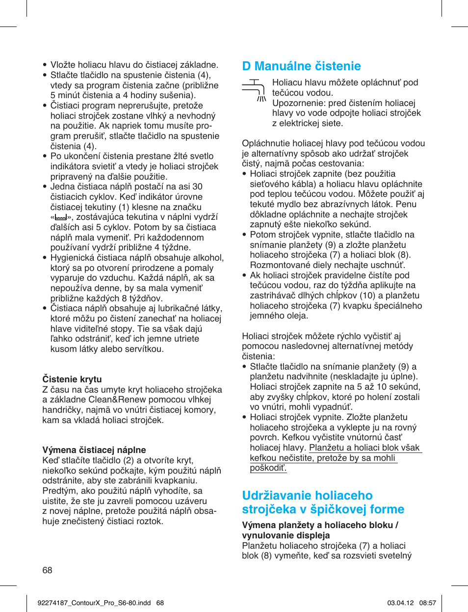 D manuálne čistenie, Udržiavanie holiaceho strojčeka v špičkovej forme | Braun 550cc-4 Series 5 User Manual | Page 68 / 79
