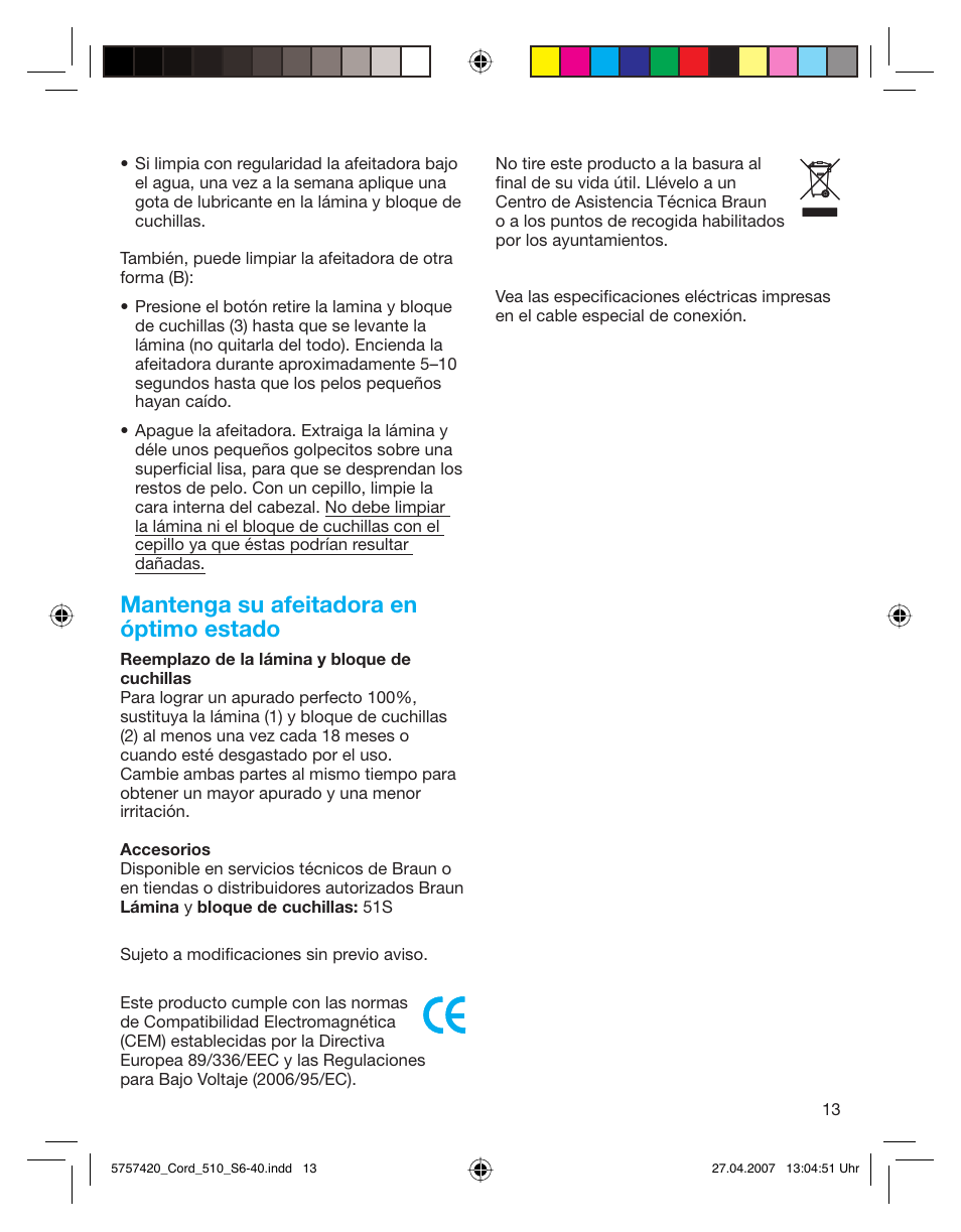 Mantenga su afeitadora en óptimo estado | Braun 510 Series 5 User Manual | Page 12 / 35