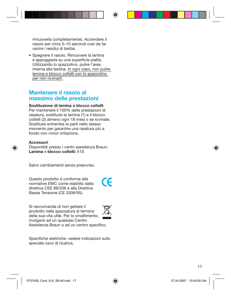 Mantenere il rasoio al massimo delle prestazioni | Braun 510 Series 5 User Manual | Page 16 / 35