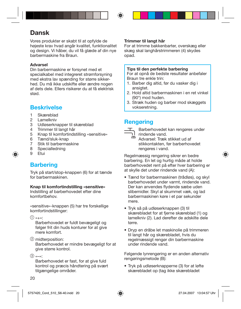 Dansk, Beskrivelse, Barbering | Rengøring | Braun 510 Series 5 User Manual | Page 19 / 35